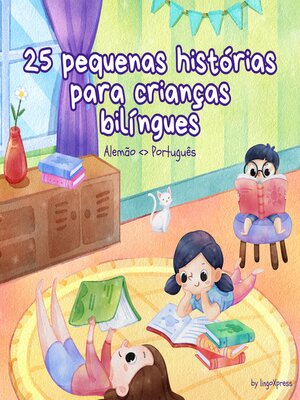 cover image of 25 pequenas histórias para crianças bilíngues | Alemão--Português